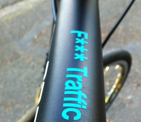 F*** Traffic. Bike. Folie - Allthatiwant